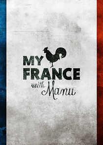 Watch My France with Manu