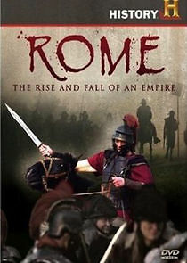 Watch Rome: Rise and Fall of an Empire