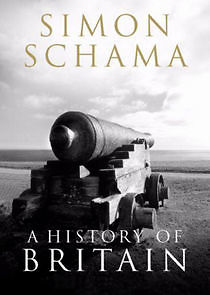 Watch A History of Britain by Simon Schama