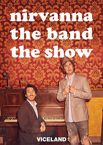 Watch Nirvanna the Band the Show