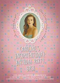 Watch Caroline's Unconventional Birthday Party Bash