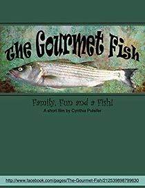 Watch The Gourmet Fish