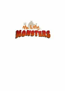 Watch Me and My Monsters