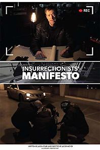 Watch The Insurrectionists' Manifesto