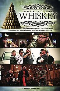 Watch Working for Whiskey