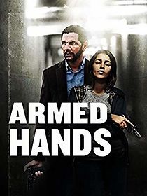 Watch Armed Hands