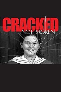 Watch Cracked Not Broken