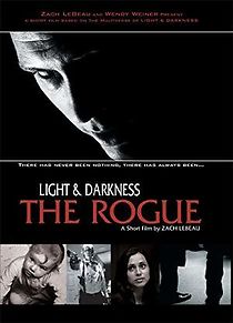 Watch Light and Darkness: The Rogue