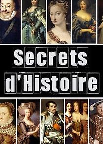 Watch Secrets d'Histoire