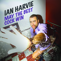 Watch Ian Harvie: May the Best Cock Win