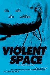 Watch Violent Space