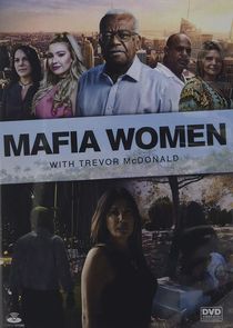 Watch Mafia Women with Trevor McDonald
