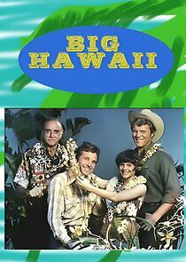 Watch Big Hawaii