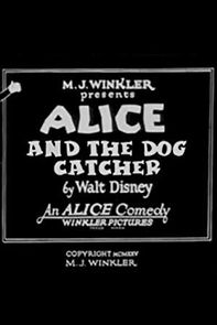 Watch Alice and the Dog Catcher