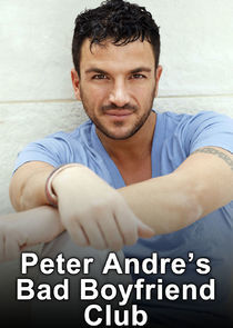 Watch Peter Andre's Bad Boyfriend Club