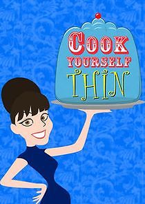 Watch Cook Yourself Thin