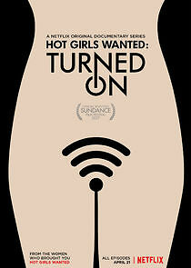 Watch Hot Girls Wanted: Turned On