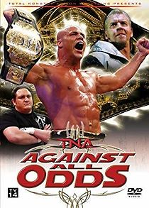 Watch TNA Wrestling: Against All Odds