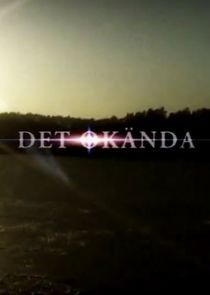Watch Det Okända