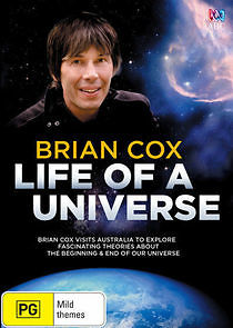 Watch Brian Cox: Life of a Universe