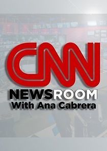 Watch CNN Newsroom with Ana Cabrera