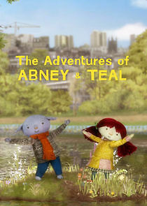 Watch The Adventures of Abney & Teal