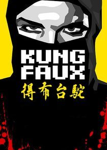Watch Kung Faux