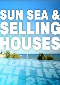 Watch Sun, Sea and Selling Houses