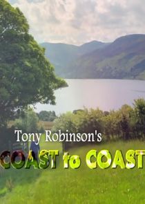 Watch Tony Robinson: Coast to Coast