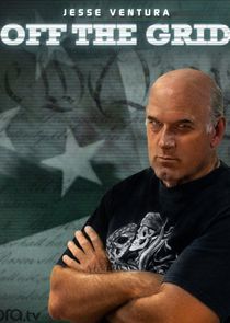 Watch Off the Grid with Jesse Ventura