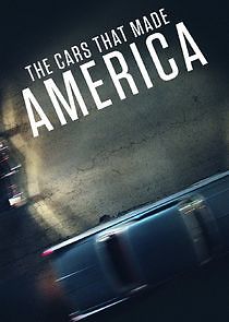 Watch The Cars That Made America