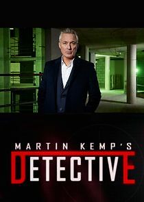Watch Martin Kemp's Detective