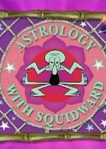 Watch Astrology with Squidward
