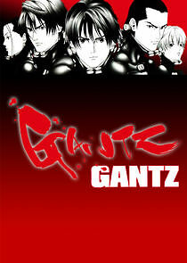 Watch Gantz