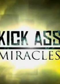 Watch Kick Ass Miracles