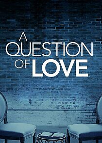 Watch A Question of Love