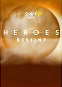 Watch Heroes: Destiny