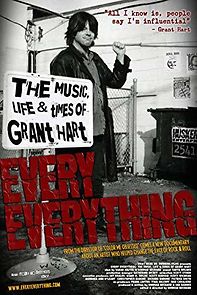 Watch Every Everything: The Music, Life & Times of Grant Hart