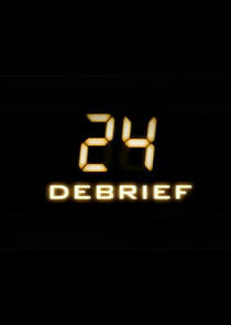 Watch 24: Day 6 Debrief