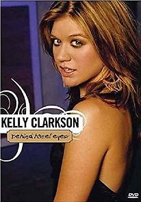 Watch Kelly Clarkson: Behind Hazel Eyes