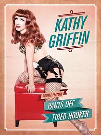 Watch Kathy Griffin: Pants Off (TV Special 2011)