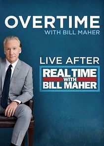 Watch Real Time with Bill Maher: Overtime