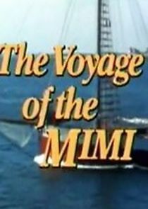 Watch The Voyage of the Mimi