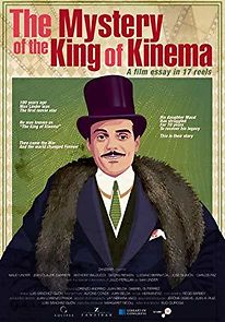 Watch The Mystery of the King of Kinema