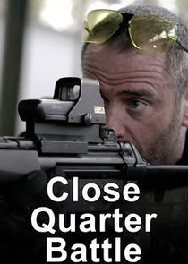 Watch Close Quarter Battle