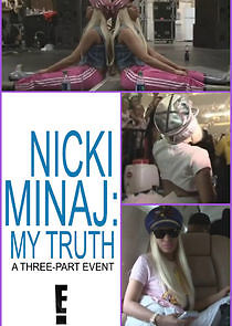 Watch Nicki Minaj: My Truth