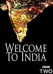 Watch Welcome to India