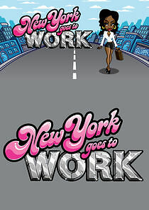 Watch New York Goes to Work