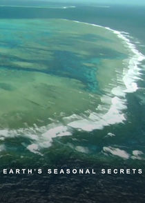 Watch Earth's Seasonal Secrets