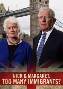Watch Nick and Margaret: Too Many Immigrants?